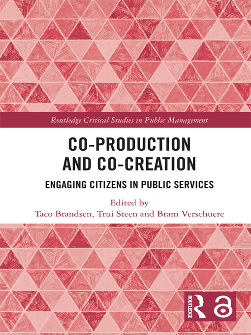 Title details for Co-Production and Co-Creation by Taco Brandsen - Available